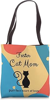 Pretty Cat Foster Mom, Foster Cat Mom Cat Rescue Mom Tote Bag