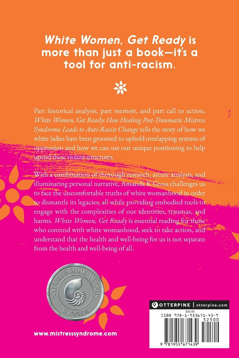 White Women, Get Ready: How Healing Post-Traumatic Mistress Syndrome Leads to Anti-Racist Change