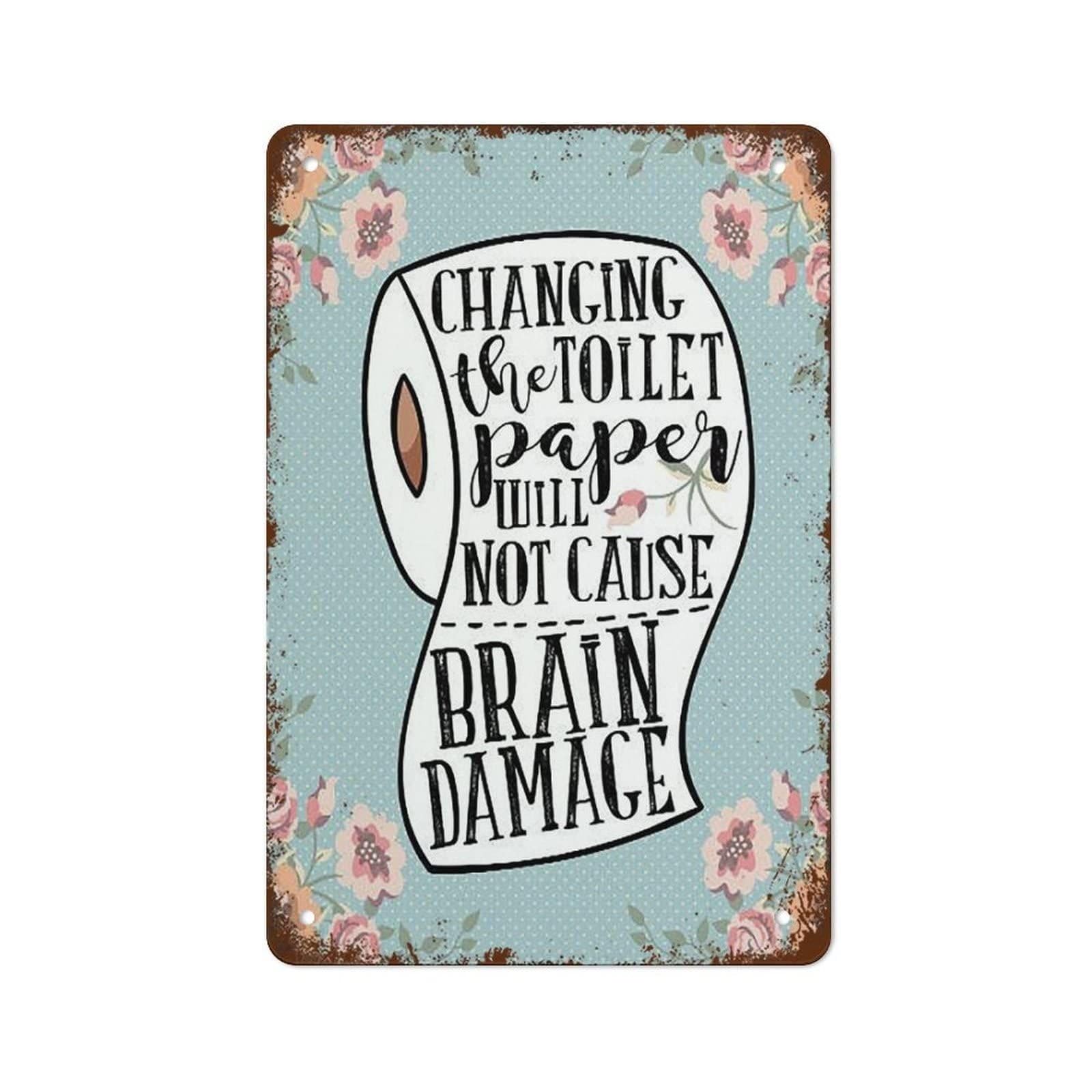 EKFBQBGW Vintage Humor Metal Sign Funny Bathroom Art Changing The Toilet Paper Roll Retro Tin Sign For Restroom 8 X 12 inch