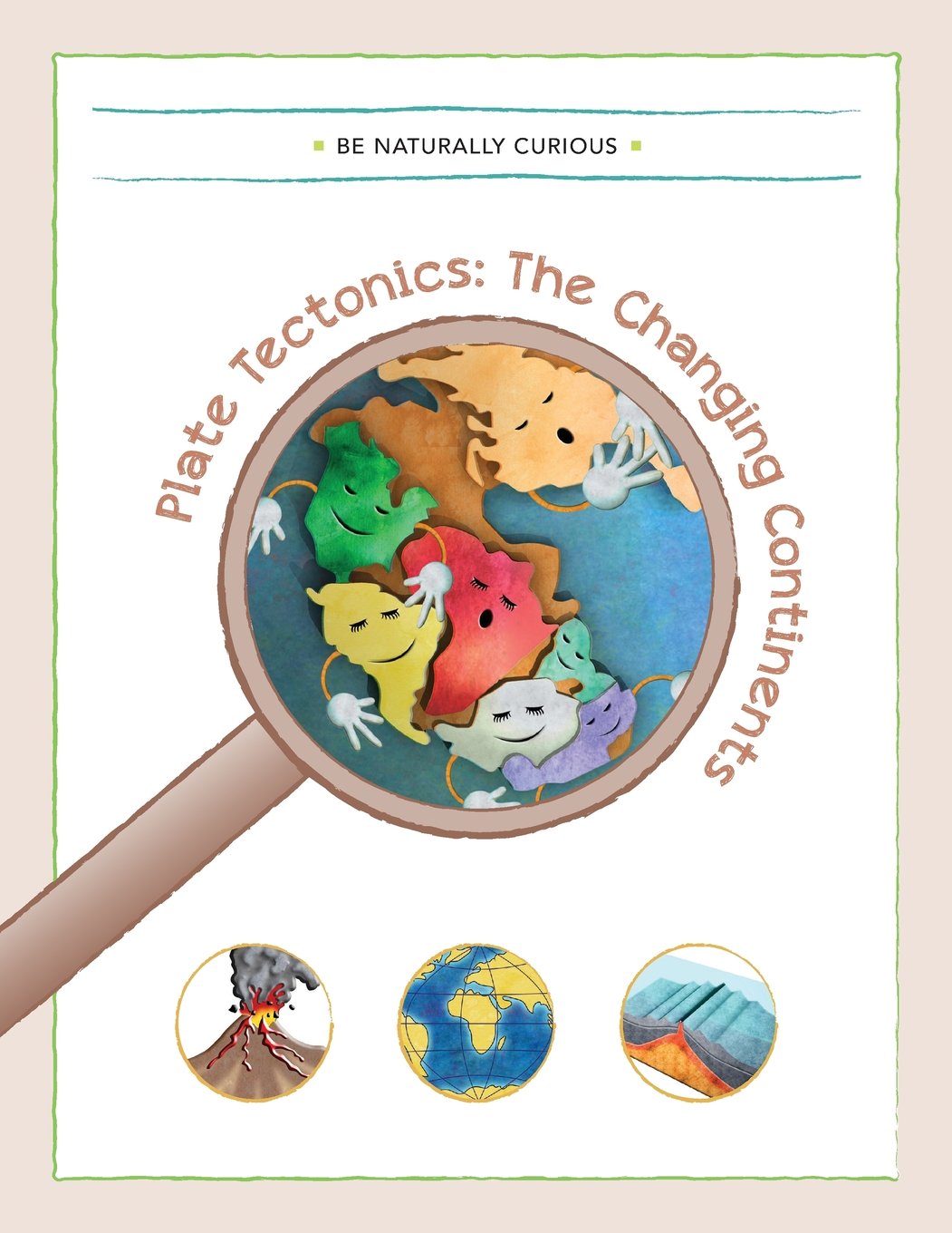 Plate Tectonics: The Changing Continents