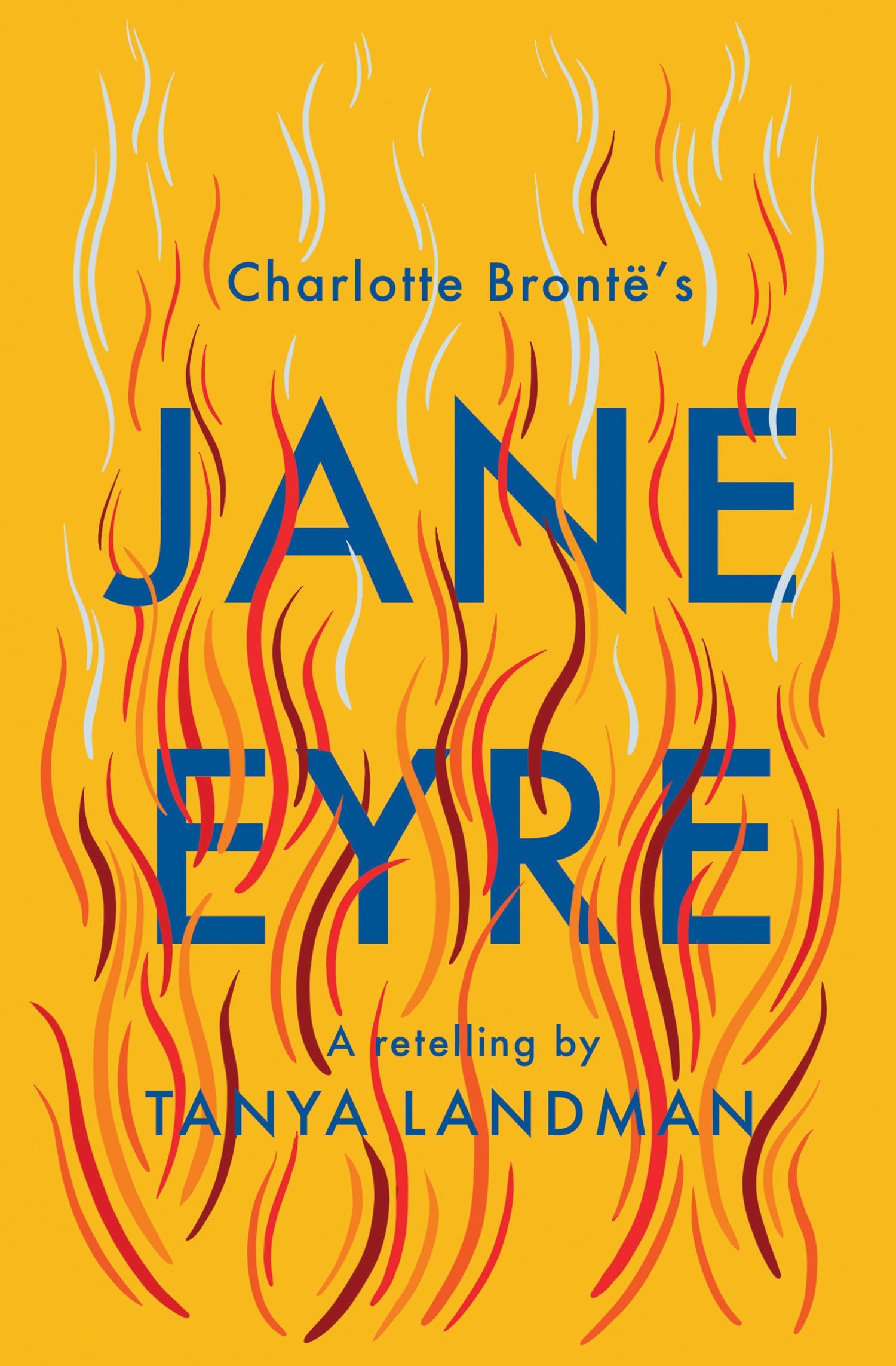 Jane Eyre A Retelling by Tanya Landman (Paperback Book)