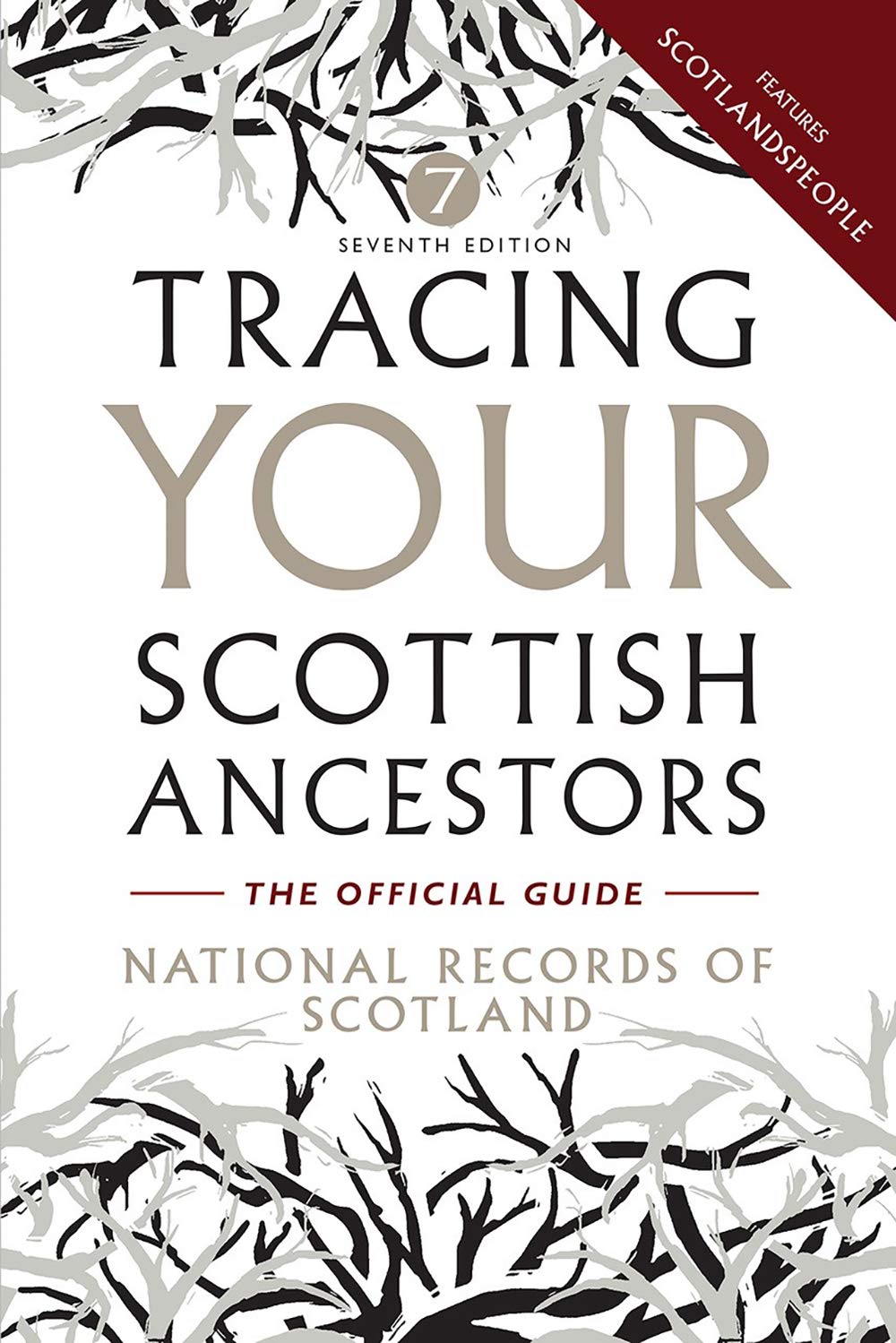 Tracing Your Scottish Ancestors: A Guide to Ancestry Research in the ...