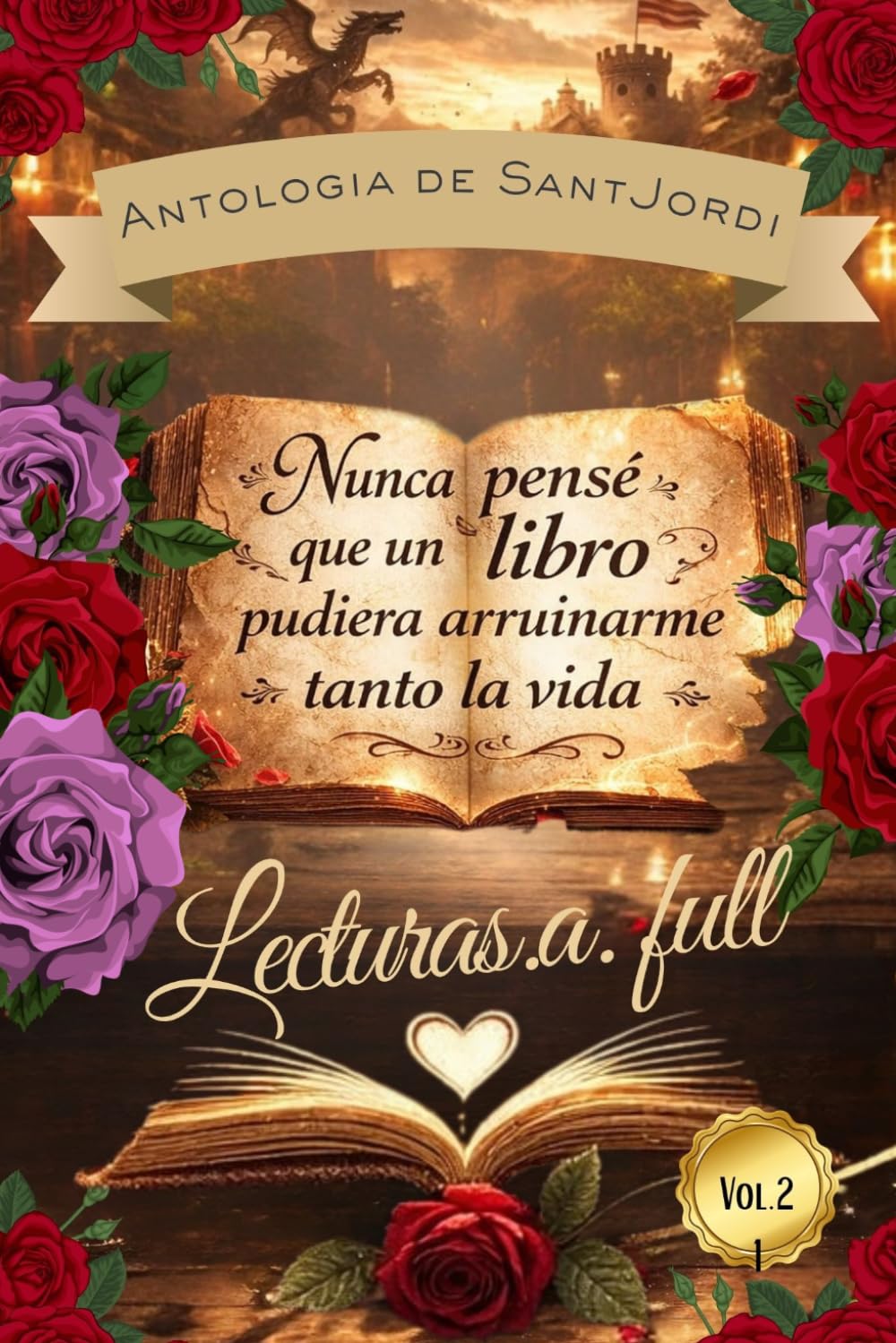 Nunca pensé que un libro pudiera arruinarme la vida (Vol2): Antología de relatos de suspense, thriller psicológico y humor negro que no podrás olvidar