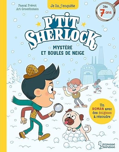 Mystères et boules de neige: P'tit Sherlock