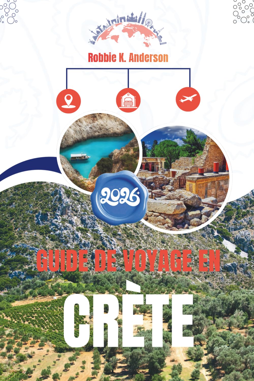 GUIDE DE VOYAGE EN CRÈTE 2026: Comment le lieu est habité