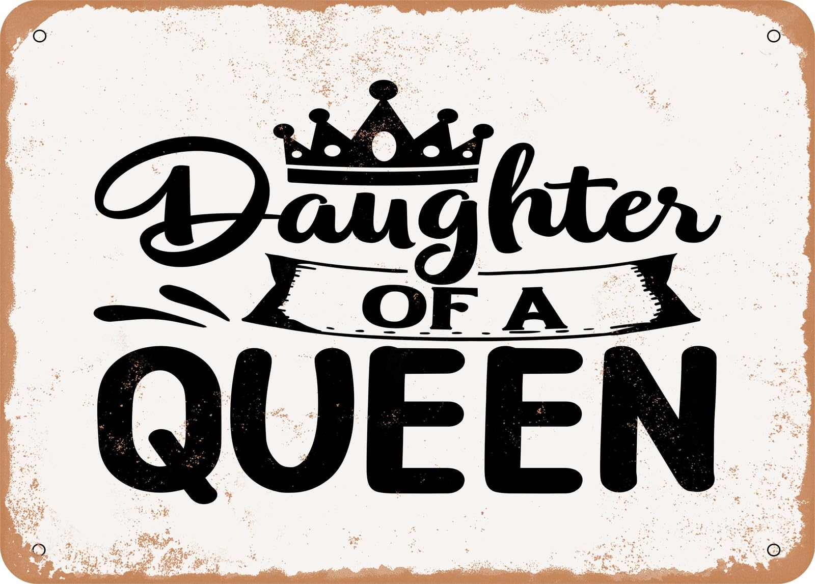Miaomansenstore Metal Sign - Daughter Of A Queen - 2 - Vintage Look Sign Home Decor