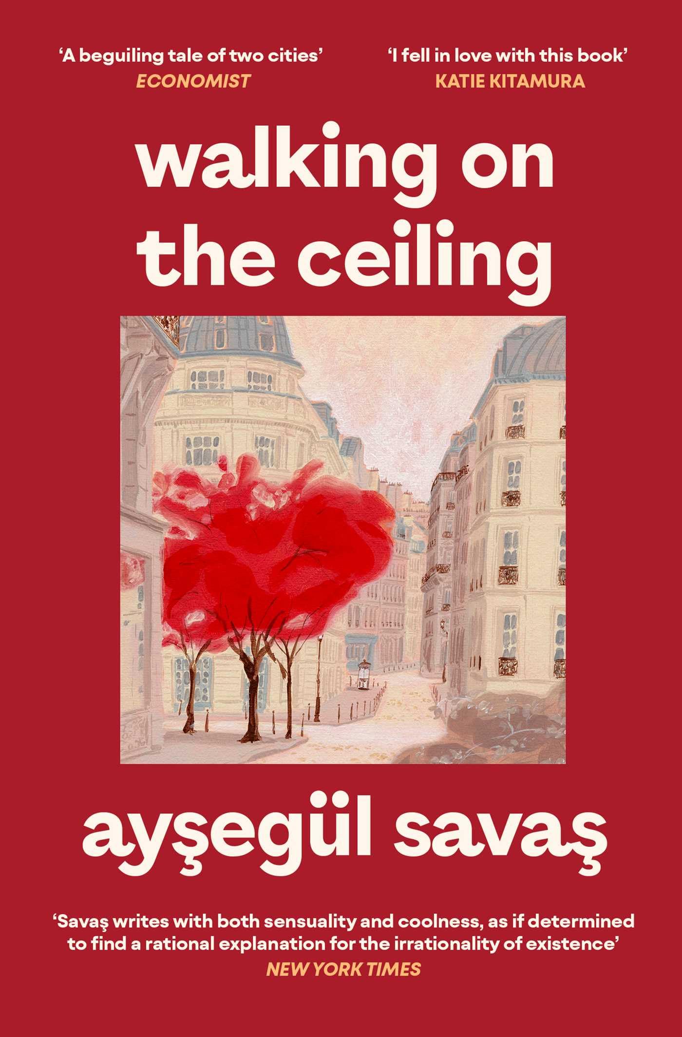 Walking on the Ceiling by Aysegul Savas Paperback