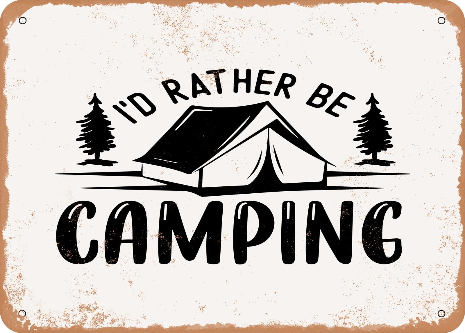 Miaomansenstore Metal Sign - Id Rather Be Camping - 3 - Vintage Look Sign Home Decor