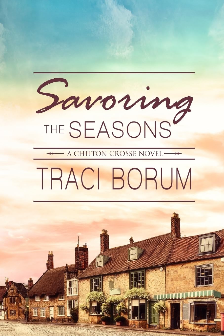 Buy Savoring the Seasons: 4 (Chilton Crosse) — BookShops.in