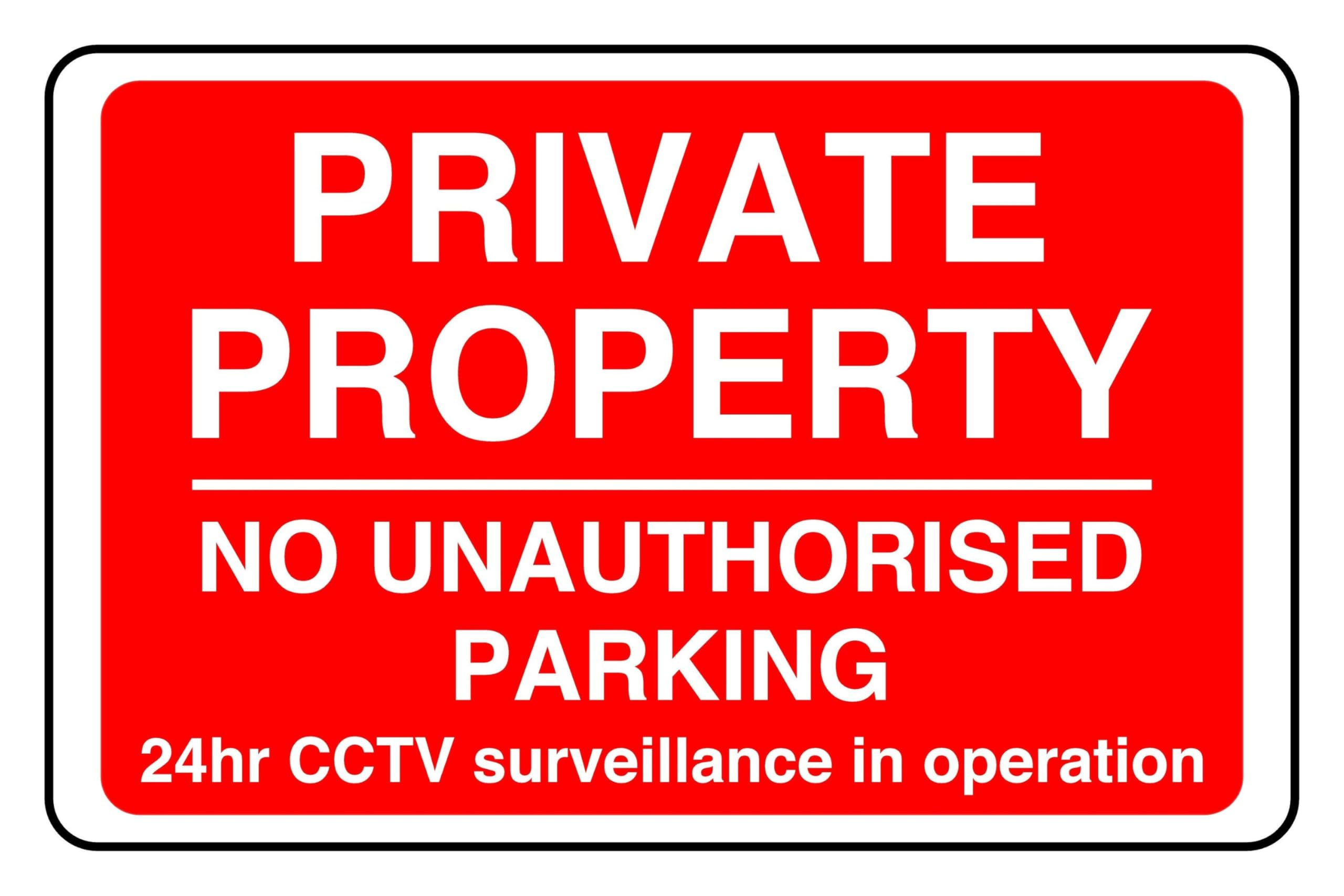 No Parking Private Property No Unauthorised Parking - safety sign - 1.2mm Rigid plastic for indoor/outdoor usage (200mm x 150mm) Viewing Distance within 5m.
