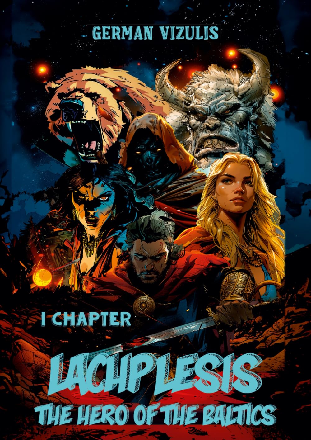 Lachplesis The Hero of the Baltics.: The graphic novel (Lāčplēsis: A Graphic Novel about a Latvian Hero)