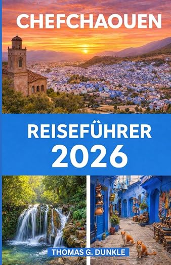 Chefchaouen Reiseführer 2026