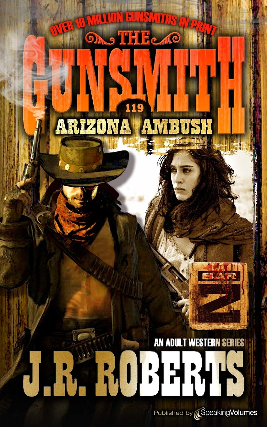 Arizona Ambush: 119 (The Gunsmith)