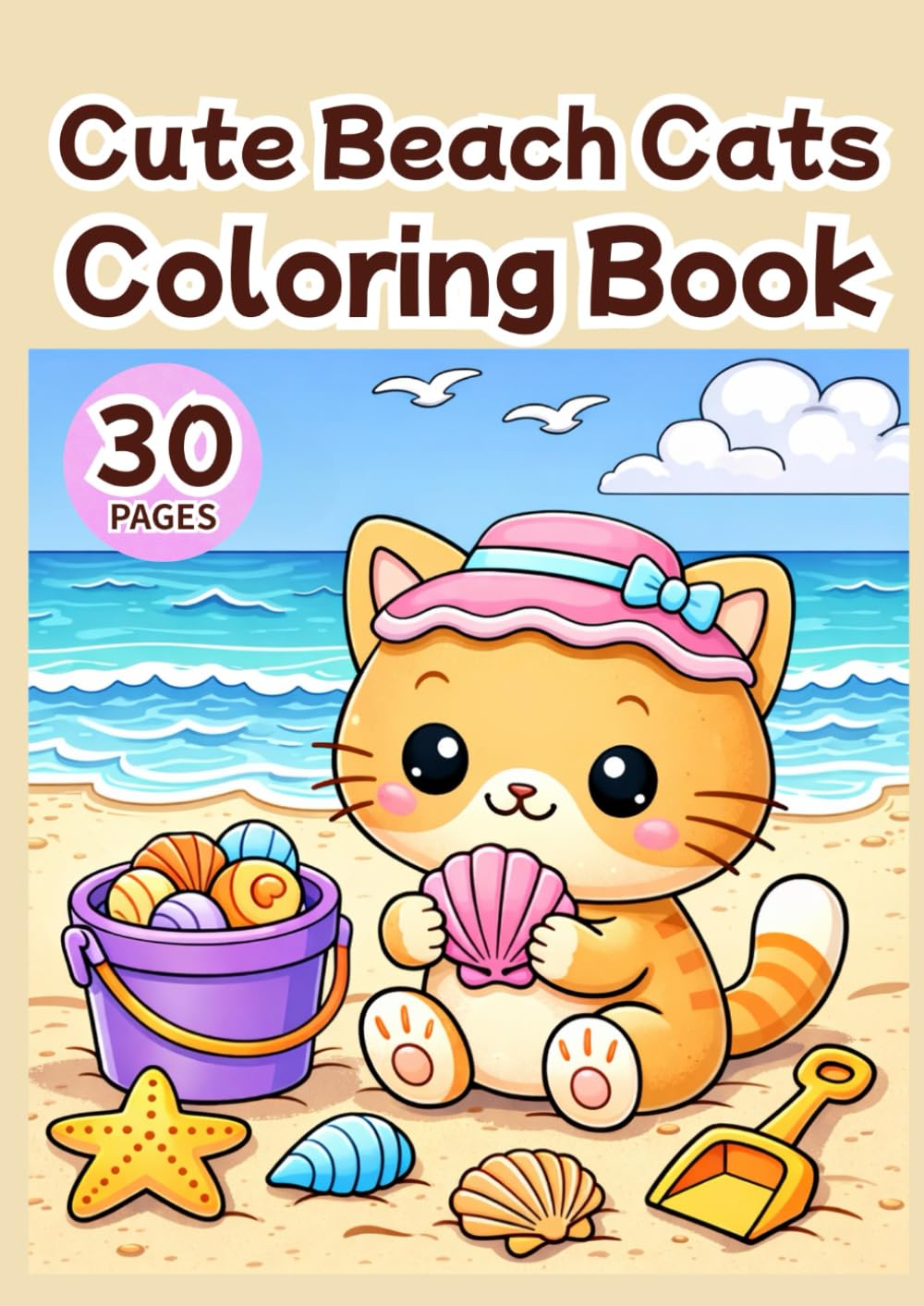 Cute Beach Cats Coloring Book: 30 Adorable Kawaii Cats Enjoying Sunny Beach Days – Relaxing Cozy Summer Coloring Pages for Adults, Teens, and Cat Lovers