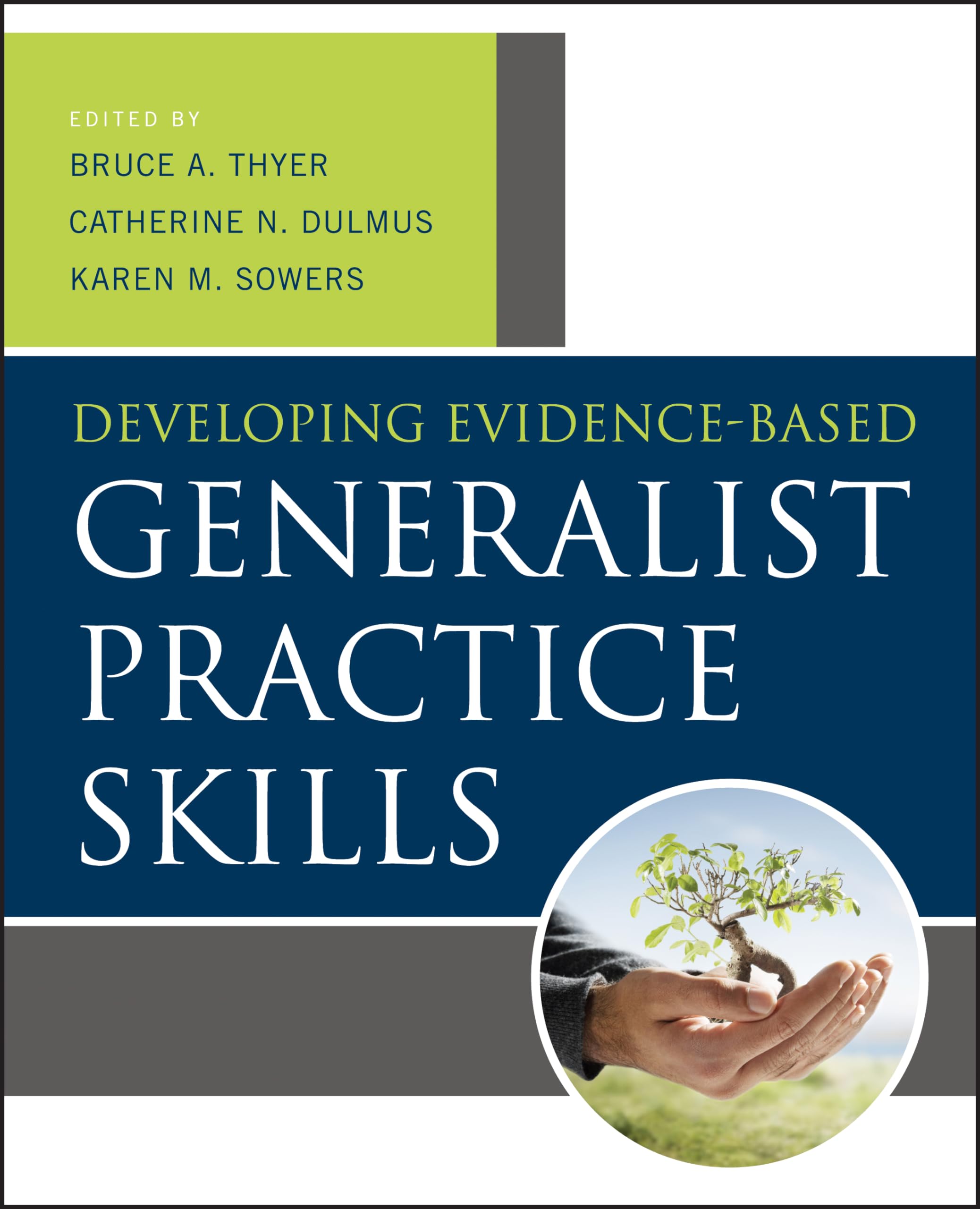 Developing Evidence-Based Generalist Practice Skills