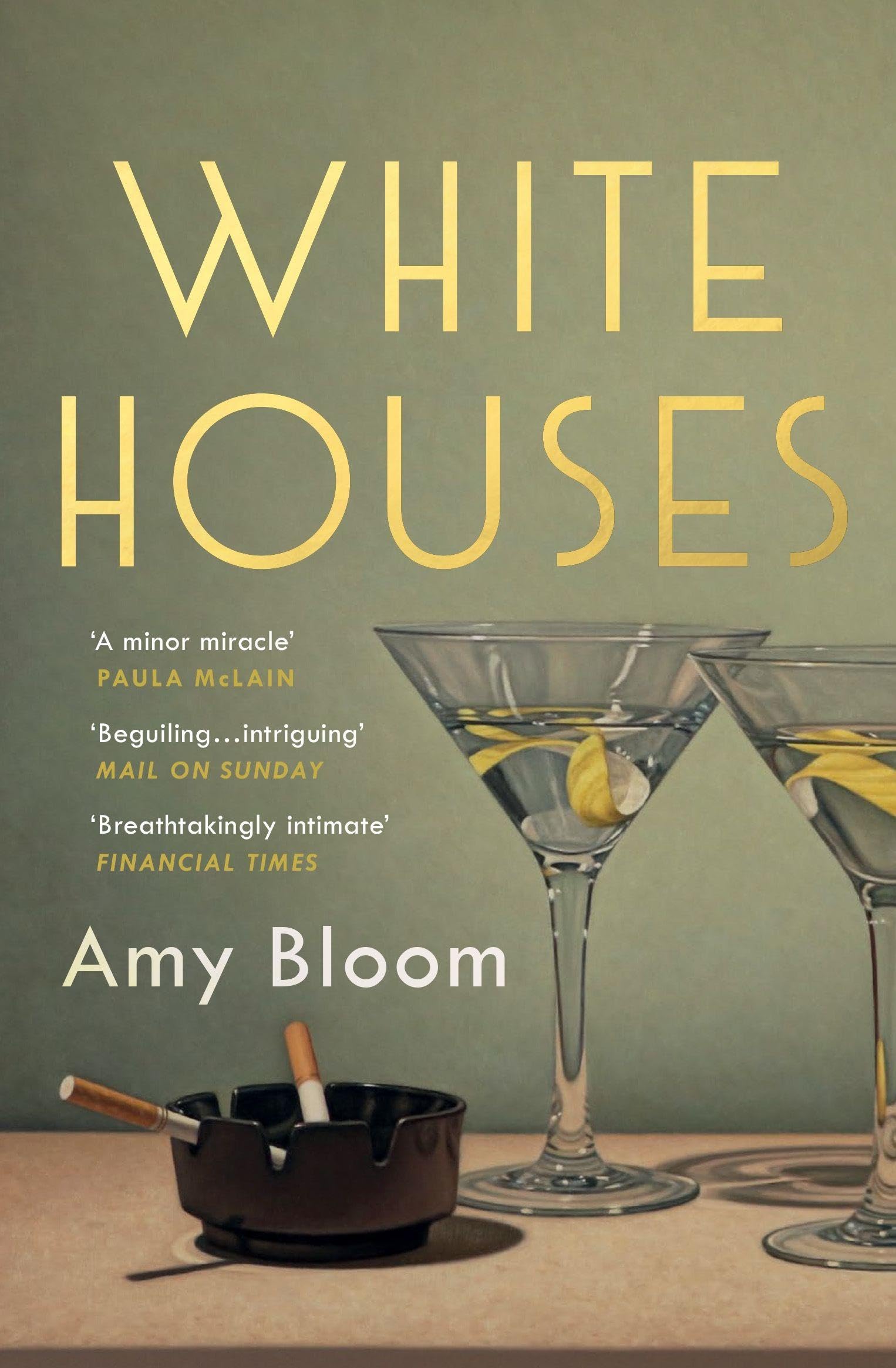 White Houses by Amy Bloom PAPERBACK 9781783781744