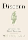 Discern: Listening for God's Whispers