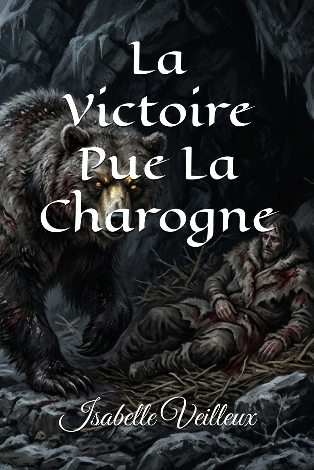 La Victoire Pue La Charogne