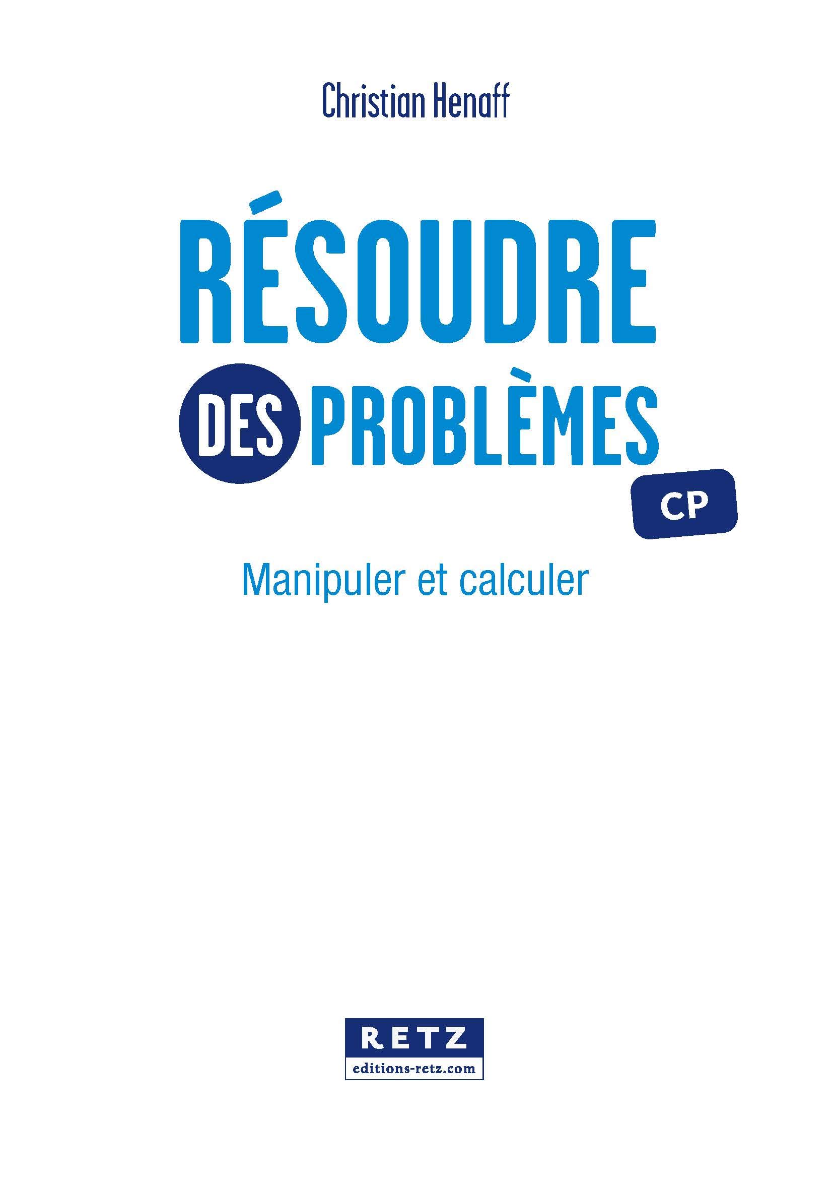 Résoudre des problèmes CP - Manipuler et calculer (+ ressources numériques)