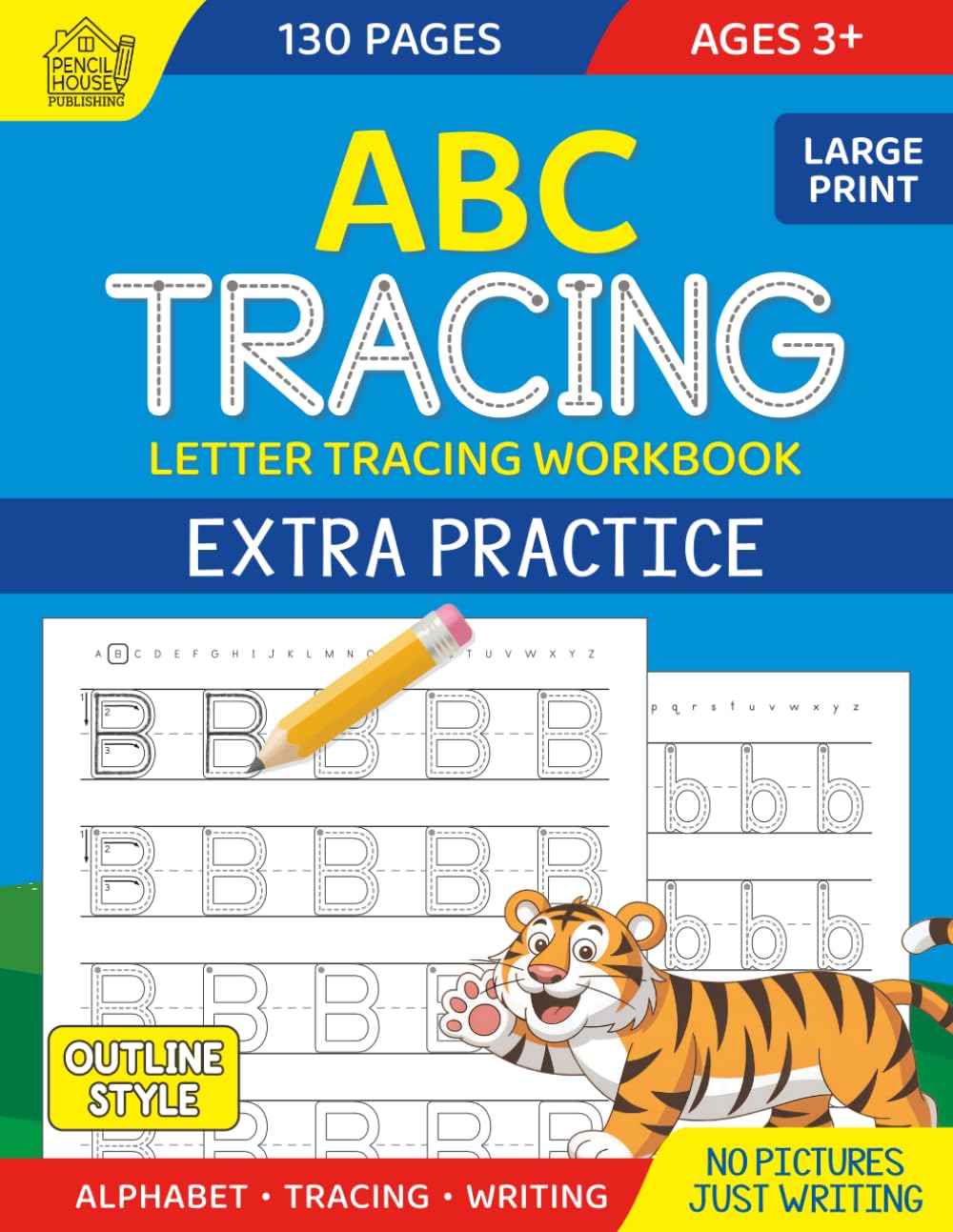 ABC Tracing Letter Tracing Extra Practice Workbook: Large-Print Alphabet Tracing and Writing for Preschool Children Ages 3+