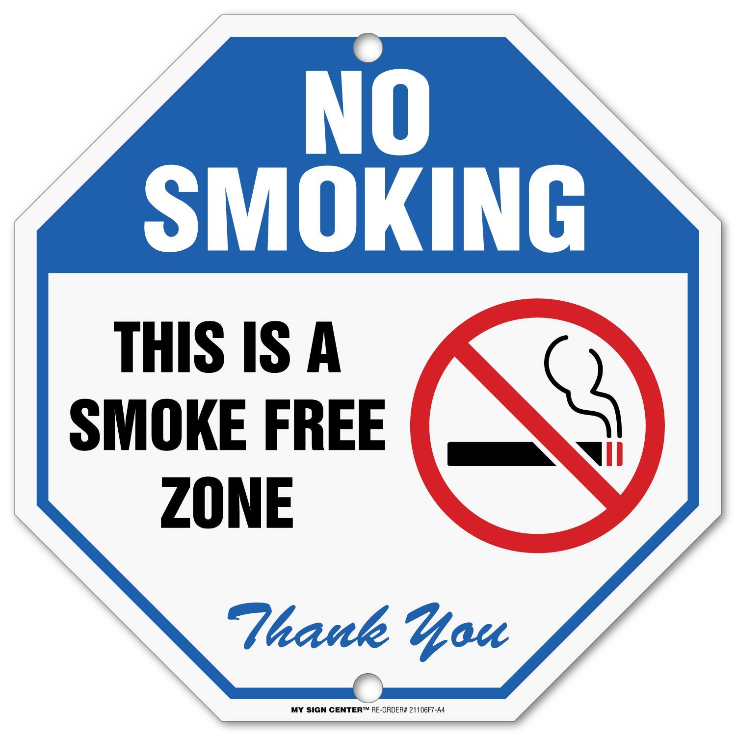 Metal No Smoking Sign, This is A Smoke Free Zone, Octagon Shaped