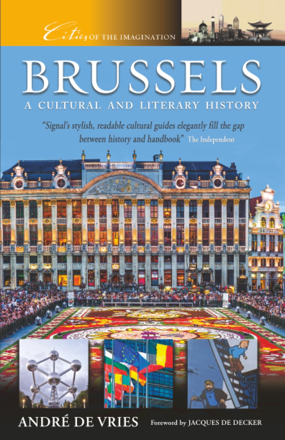 Brussels: A Cultural and Literary History: 31 (Cities of the Imagination)