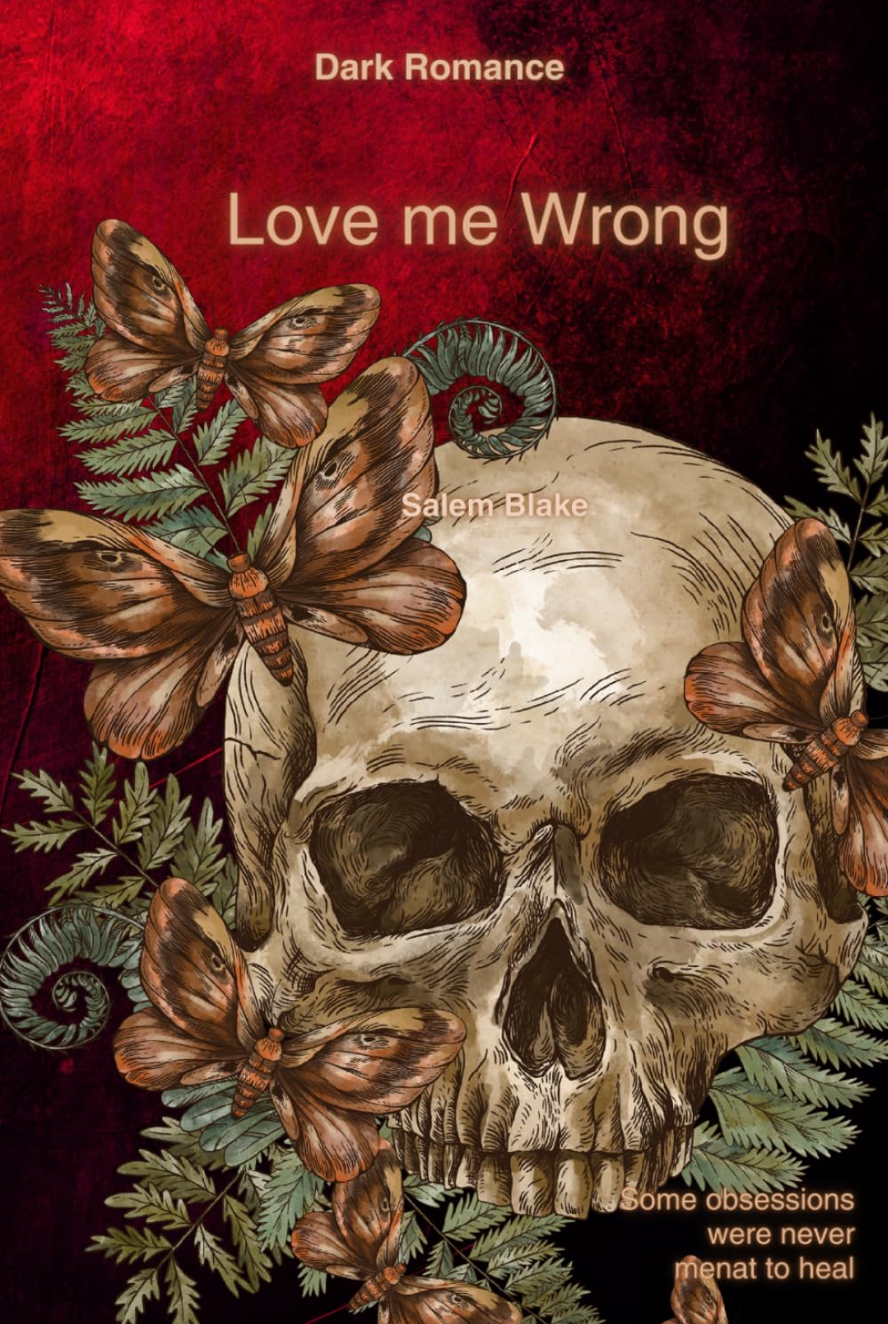 Love Me Wrong: Band 1 der Love me Wrong Reihe