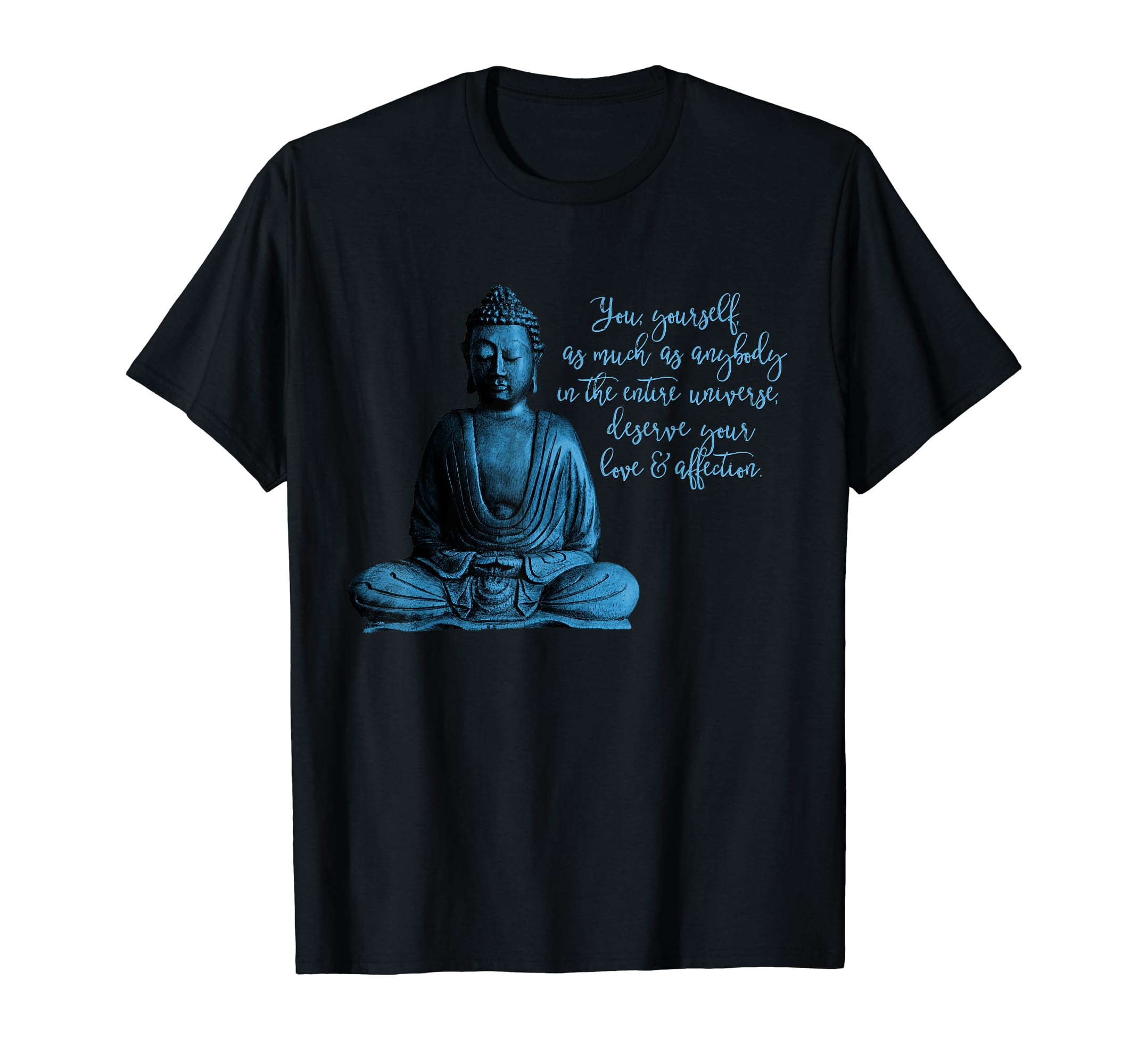 Yoga, Meditation, Buddha, gift for mindfulnessBuddha Quote for mindfulness, meditation and peace T-ShirtOEKO-TEX STANDARD 100