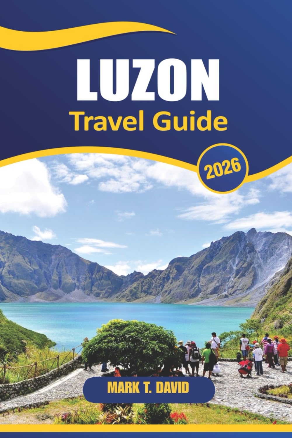 Luzon Travel Guide 2026: Explore the Best Attractions, Hidden Gems, Local Culture, and Practical Advice for Exploring the Philippines’ Largest Island