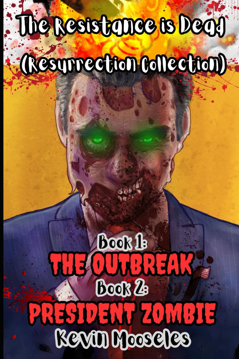 The Resistance is Dead: Resurrection Collection