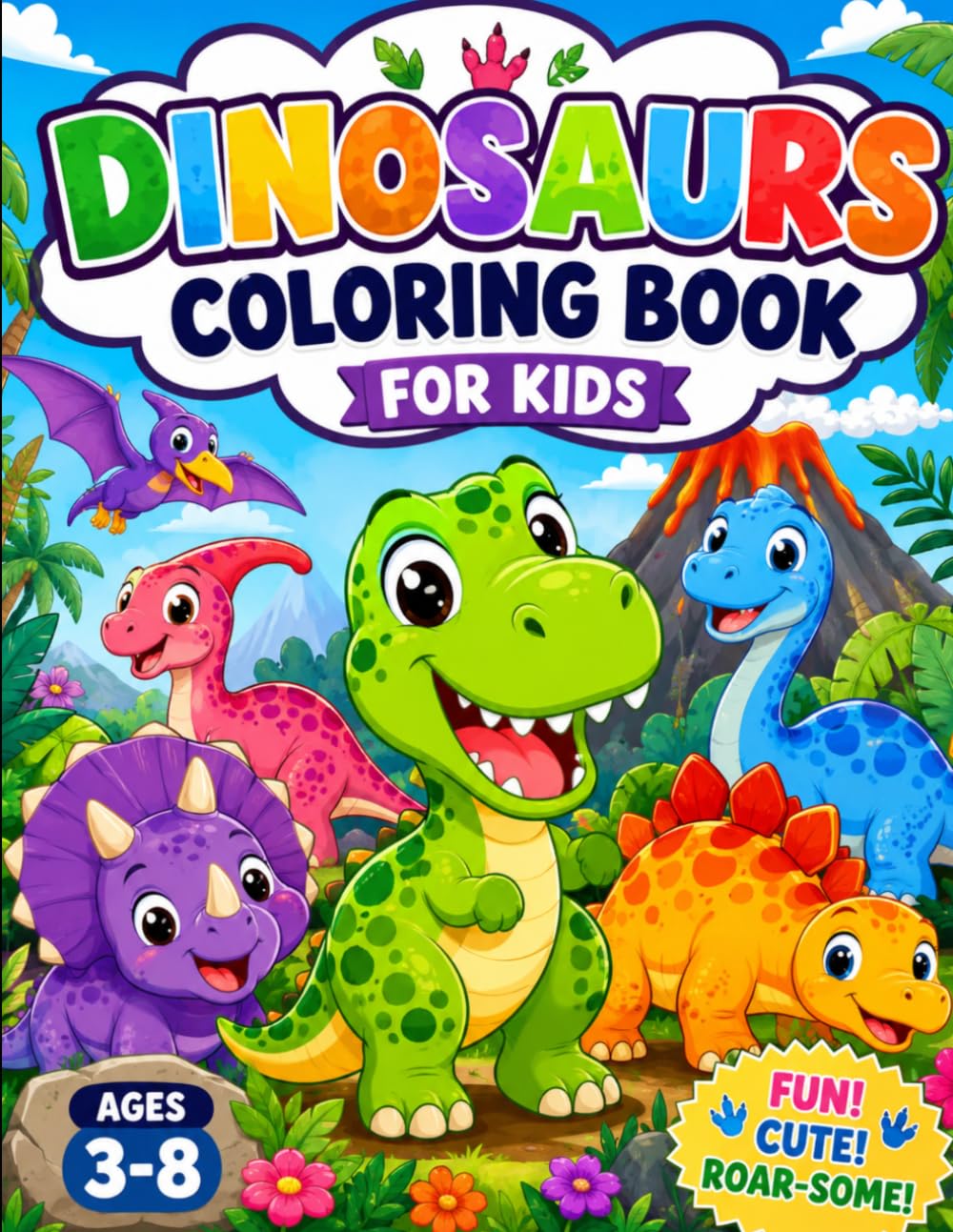 Dinosaurs Coloring Book for Kids: 24 Fun Pages of Cute Dinosaurs for Ages 3-8