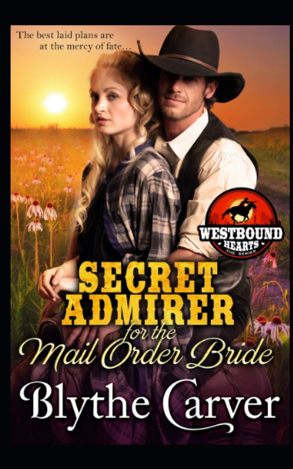 A Secret Admirer for the Mail Order Bride: 2 (Westbound Hearts)