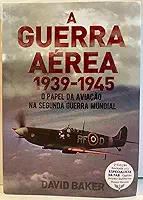A Guerra Aérea 1939-1945