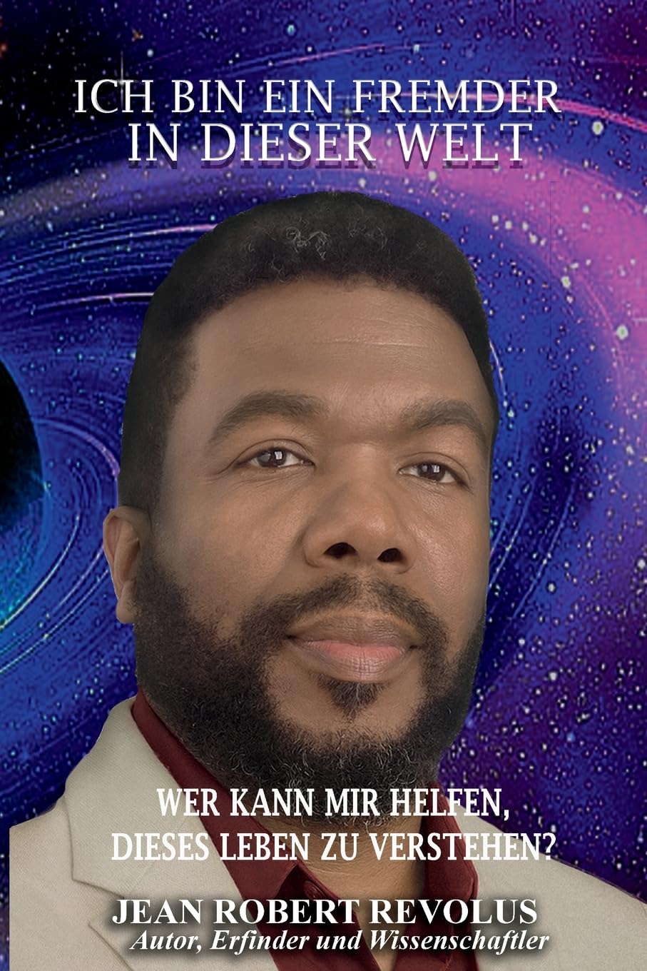 Ich bin ein Fremder in dieser Welt