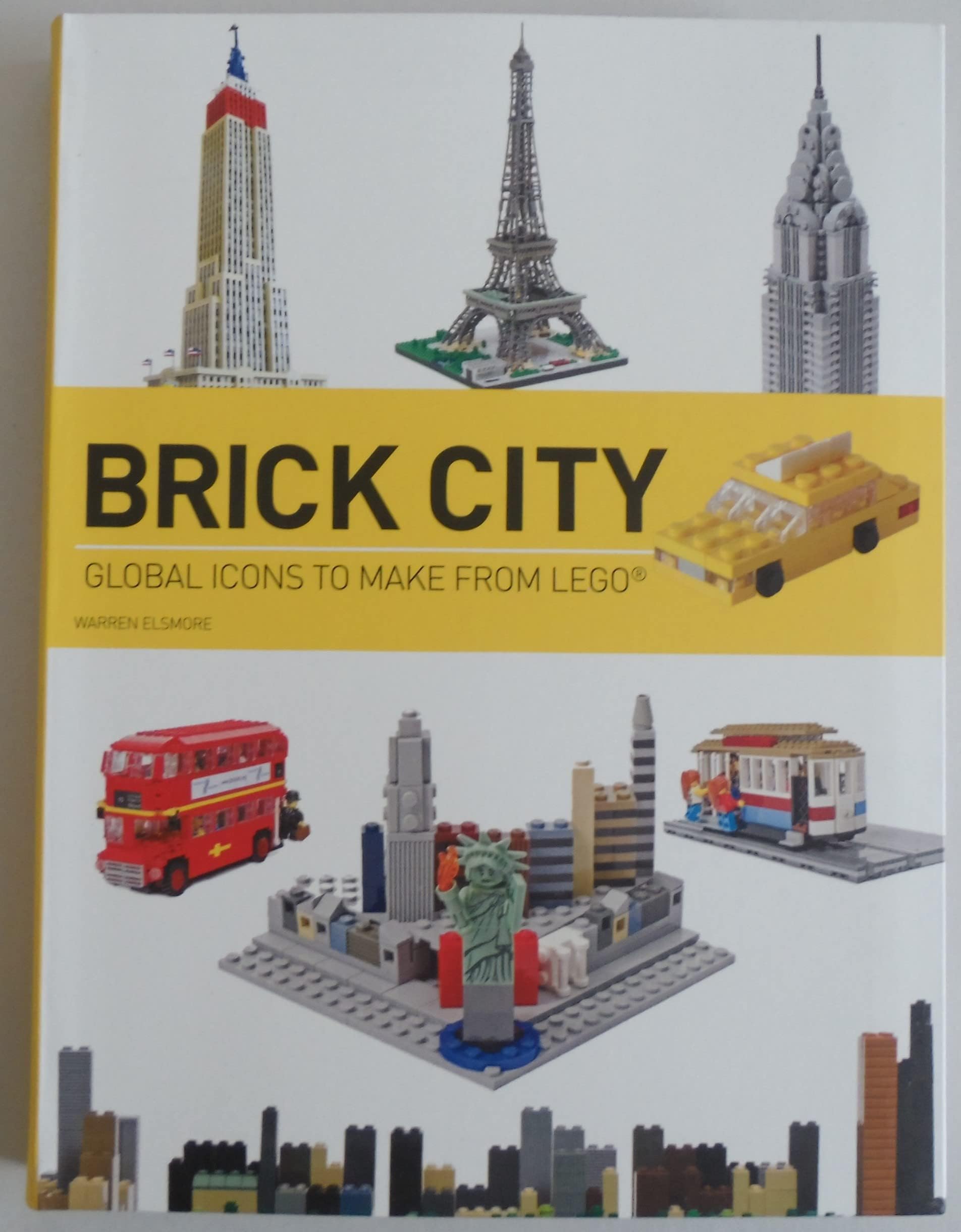 Brick City: Global Icons to Make from LEGO (Brick...LEGO Series)