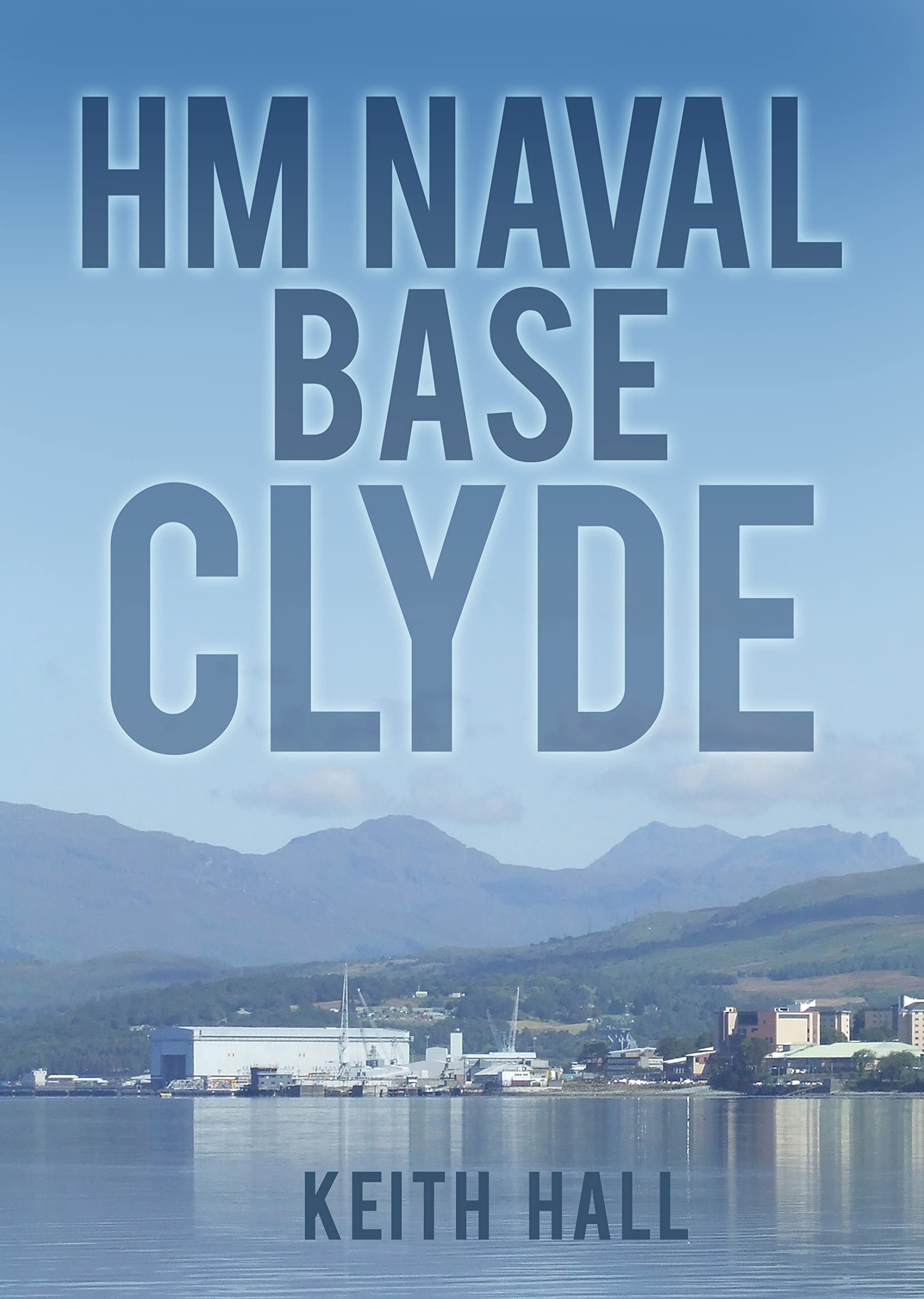 Hm Naval Base Clyde