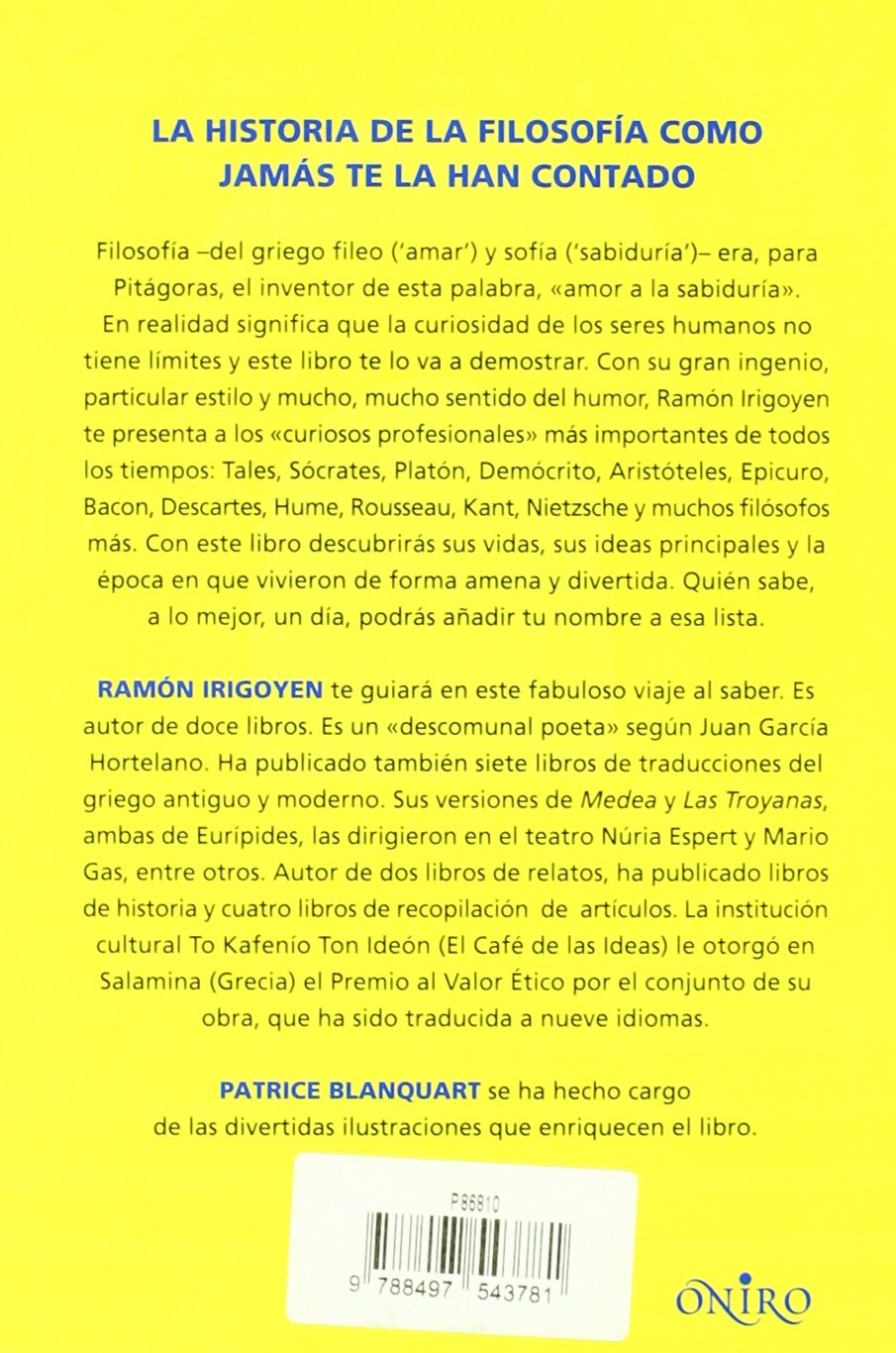 Una pequeña historia de la filosofía (ONIRO - LIBROS ILUSTRADOS I)
