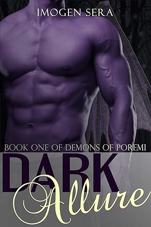 Amazon: Dark Allure (Demons of Poremi Book 1) eBook : Sera, Imogen