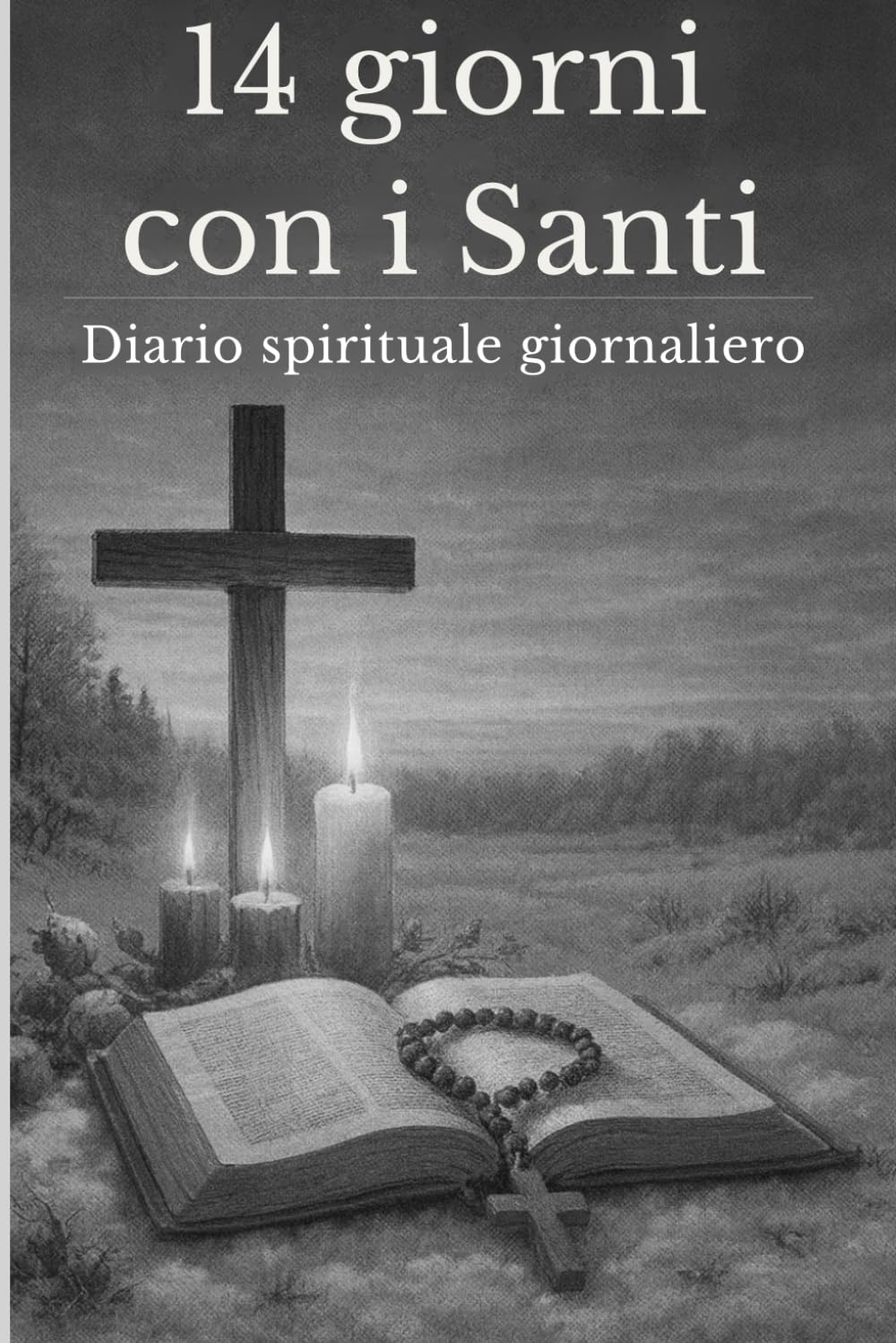 14 giorni con i Santi: diario spirituale giornaliero