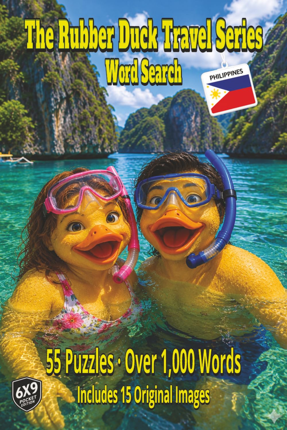 The Rubber Duck Travel Series Word Search: Philippines: Discover the Philippines With Turquoise Water Hidden Lagoons, Night Markets, Rice Terraces and Coral Reefs all in 55 Puzzles Over 1,000 Words