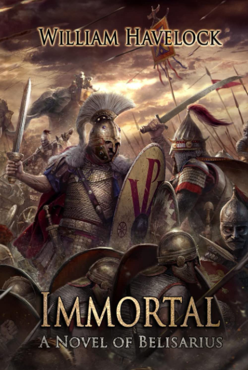 Immortal: A Novel of Belisarius (The Last of the Romans)