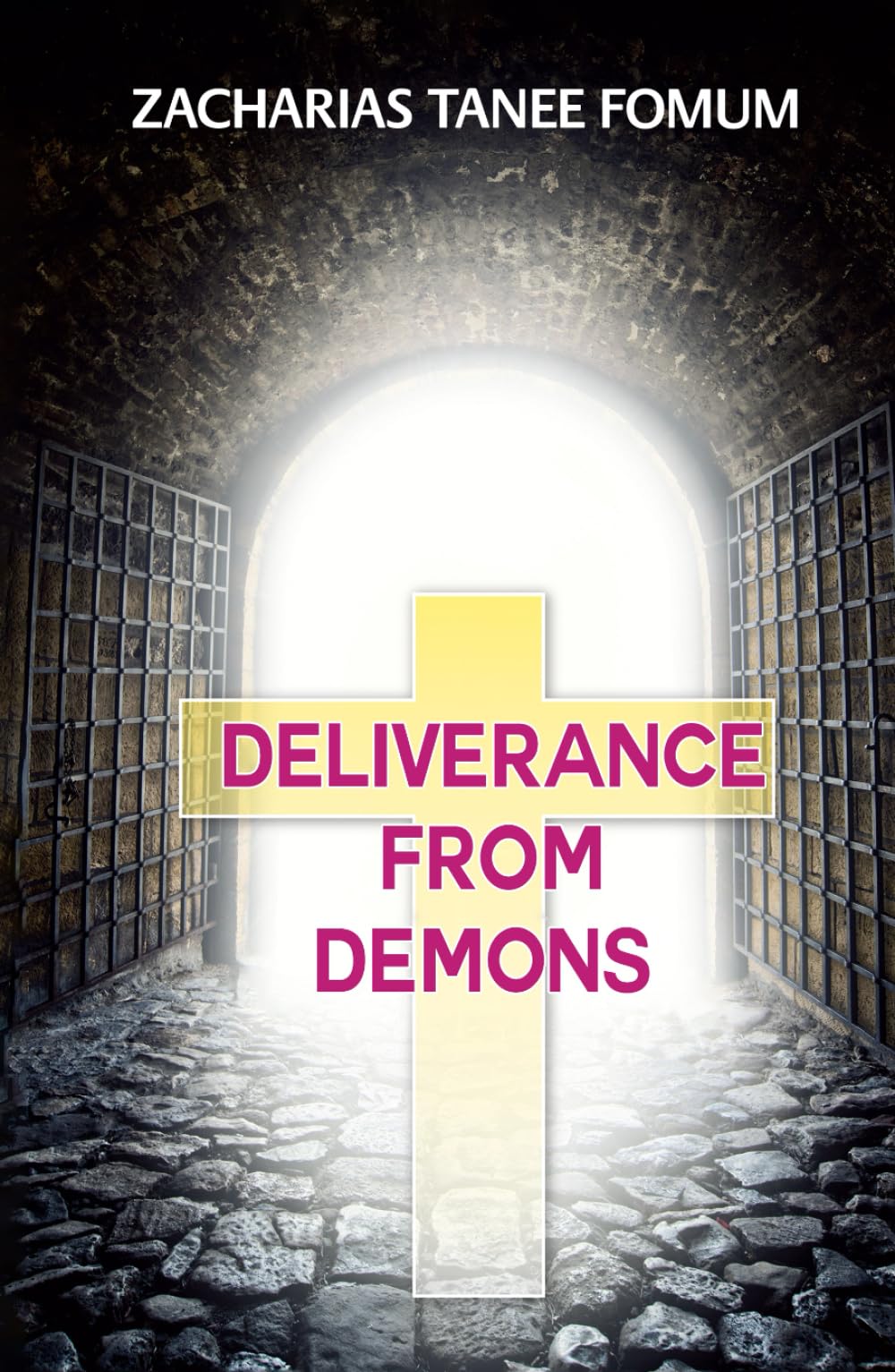Deliverance From Demons (The Overthrow of Principalities)