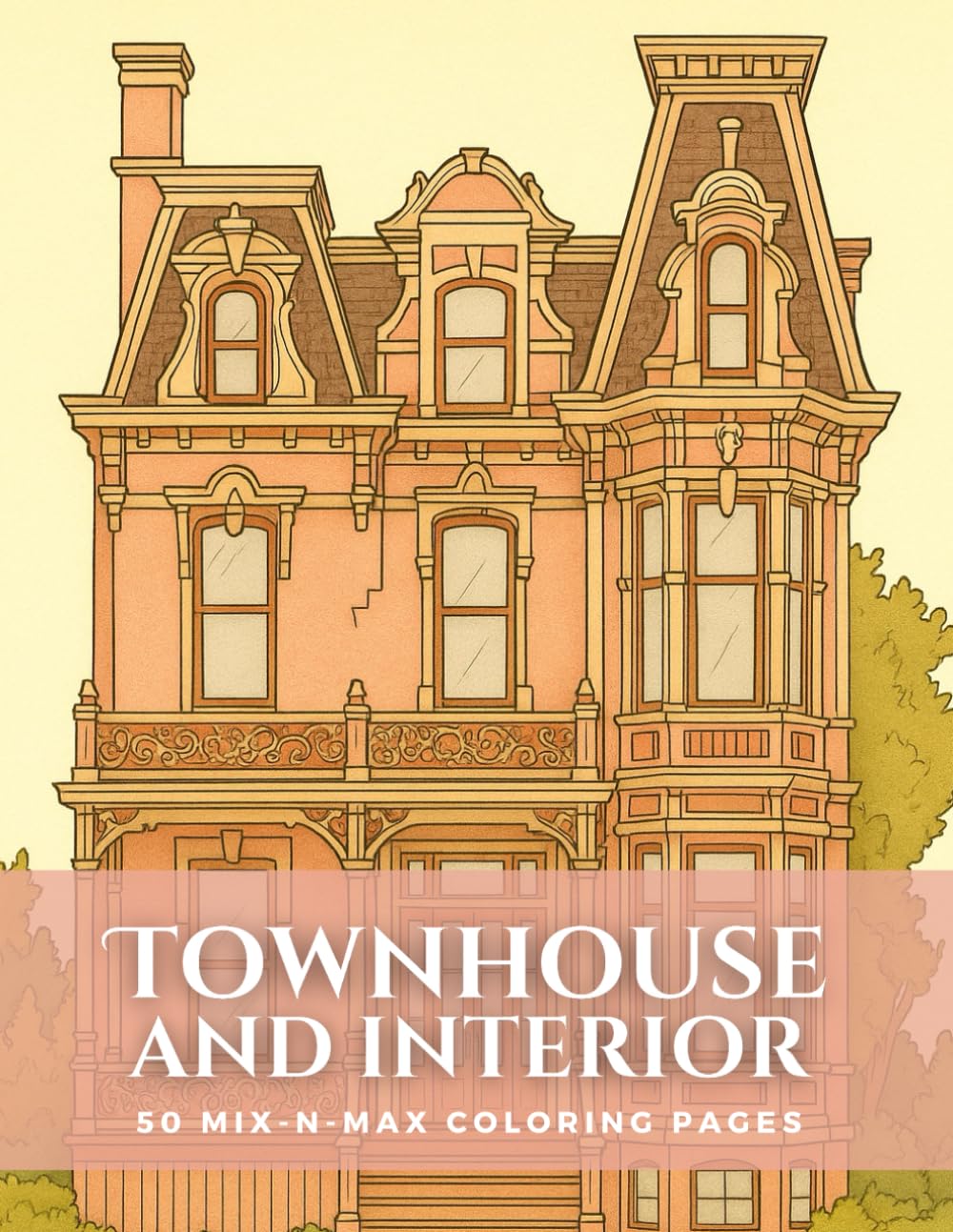 Charming Townhouse & Cozy Interiors: A Relaxing Coloring Book for stress relief