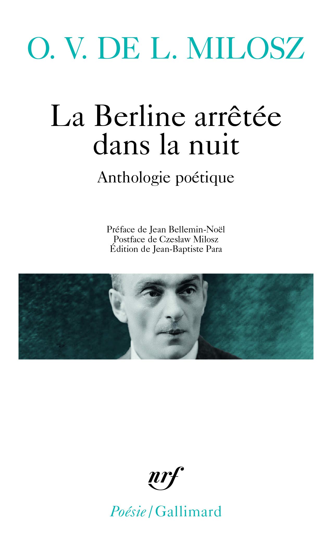 La Berline Arretee Dans La Nuit: Anthologie Poetique (Collection Poesie)