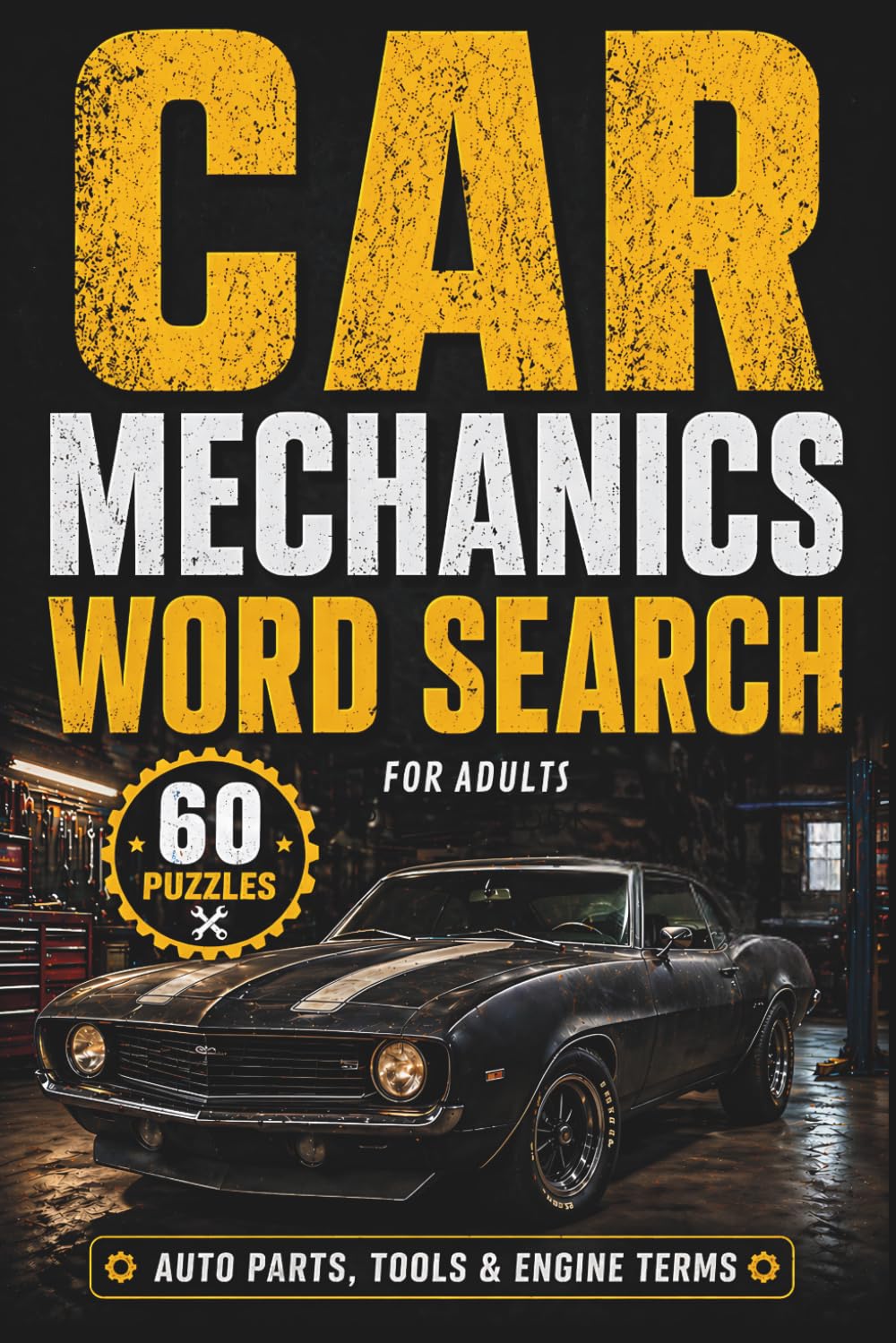 Car Mechanics Word Search for Adults: Auto Parts, Tools & Engine Terms | Easy & Relaxing Word Search Puzzle Book for Beginners & Car Enthusiasts