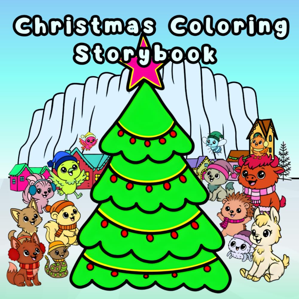 Christmas Coloring Storybook: Cute & Easy Holiday Scenes to Read, Color and Enjoy