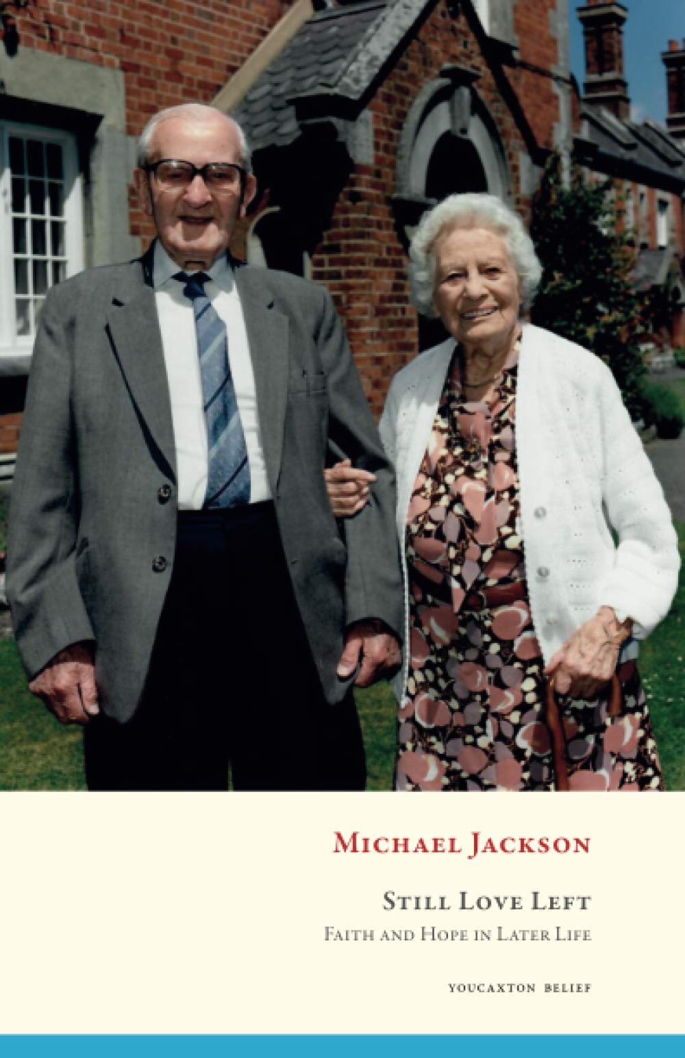 Still Love Left: Faith and Hope in Later Life