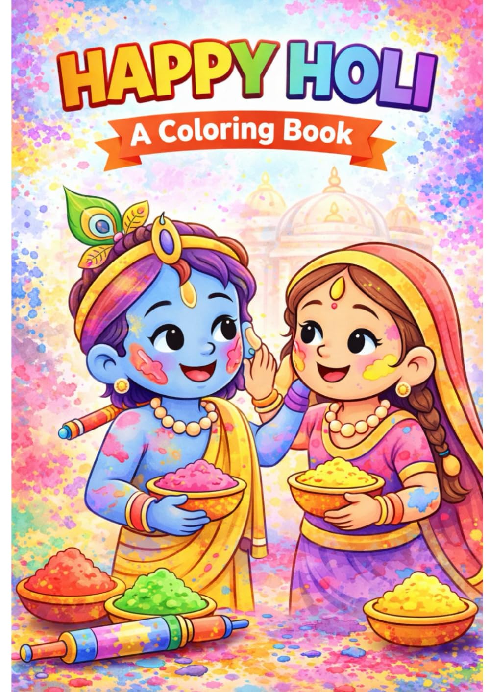 Happy Holi: A coloring book