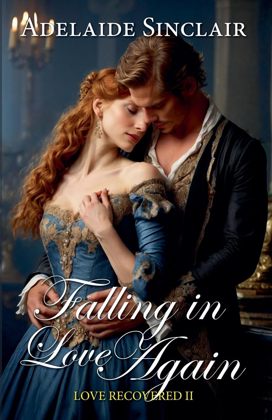 Falling in Love Again: 2 (Recovered Love)