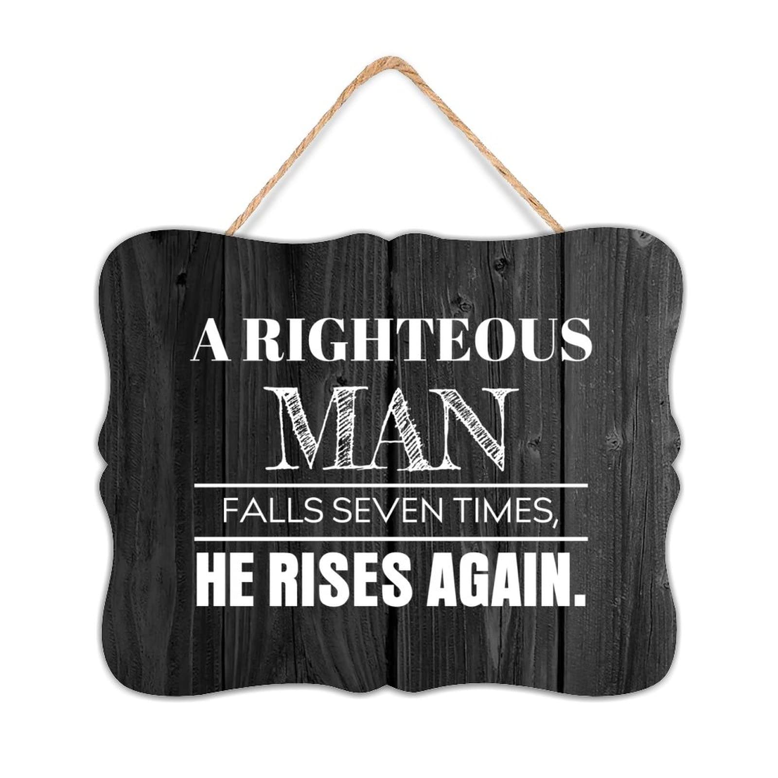 by Unbranded A Righteous Man Falls Seven Times, He Rises Again Retro Wooden Plaque Sign Decorations With Sayings For Bathroom Kitchen Nursery Decor Signs Wall Decor With Rope 8x10Inch